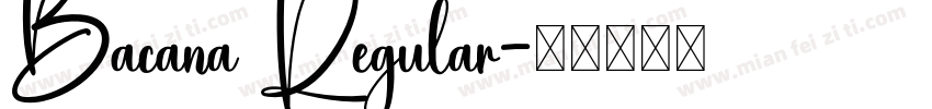 Bacana Regular字体转换